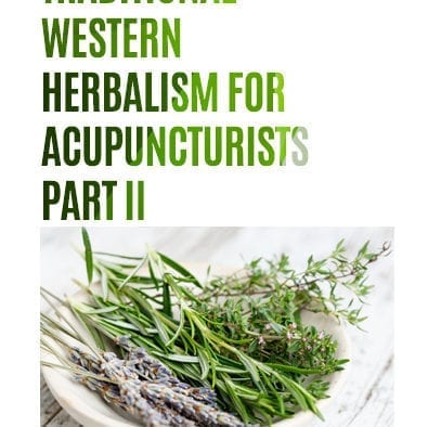 Traditional Western Herbalism | Product Categories | TCM ONLINE UNIVERSITY